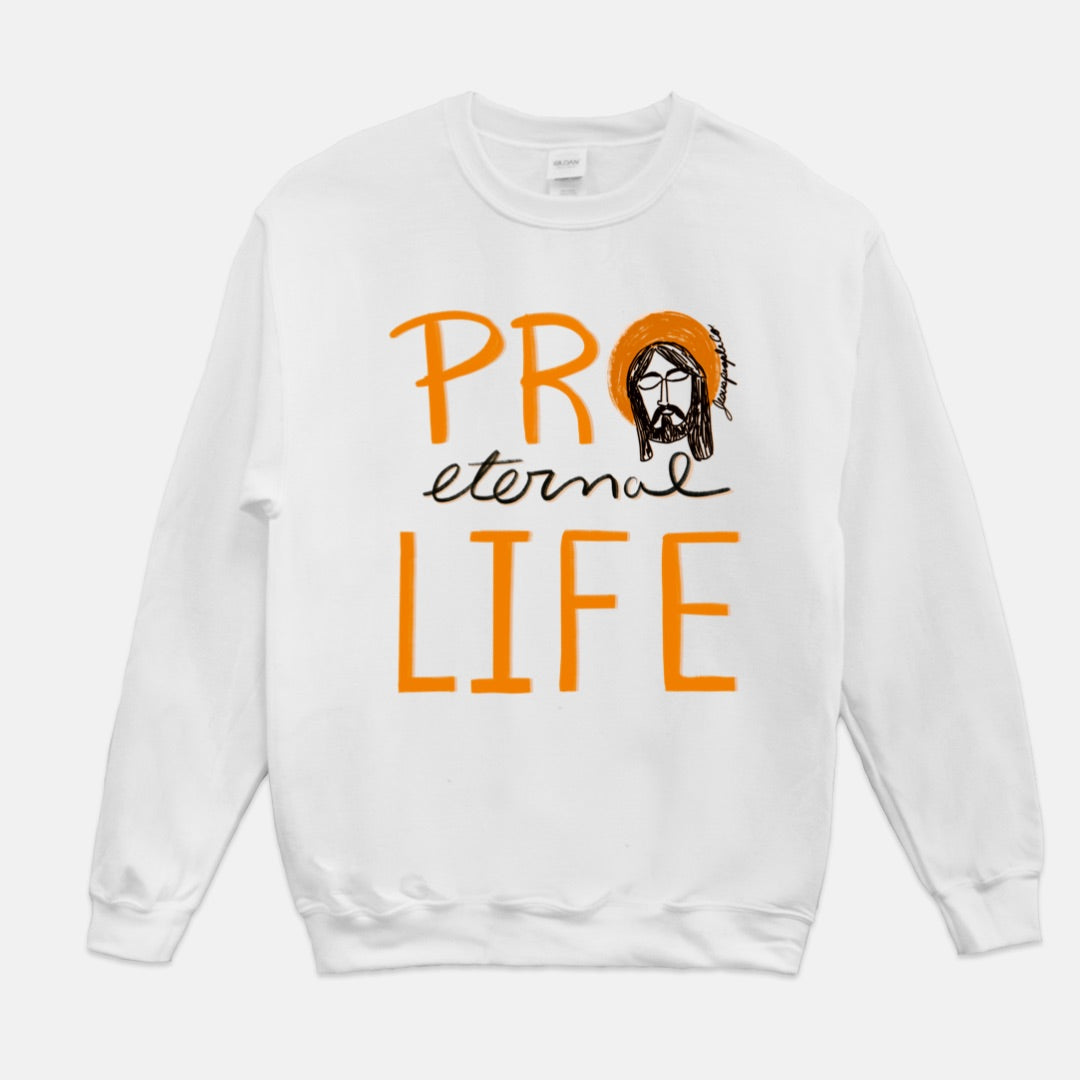 PRO [eternal] LIFE sweatshirt